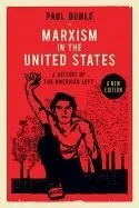 Marxism in the United States: A History of the American Left