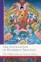 The Foundation of Buddhist Practice