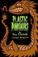 Plastic Dinosaurs