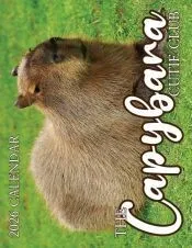 The Capybara Cutie Club 2026 Calendar