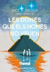 DONES QUE ELS HOMES NO VEUEN I ALTRES RELATS,LES