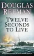 Twelve Seconds to Live