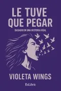 Le Tuve Que Pegar