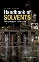 Handbook of Solvents, Volume 1: Properties