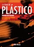 La edad de plástico