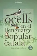 Els Noms Dels Ocells En El Llenguatge Popular Català