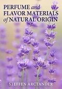 Perfume and Flavor Materials of Natural Origin