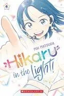 Hikaru in the Light! (Volume 4)