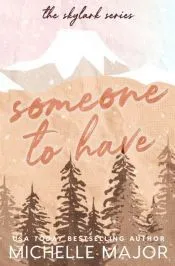Someone To Have