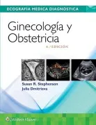Ginecología Y Obstetricia. Ecografía Médica Diagnóstica (4ª Ed.)