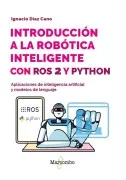 Introducción A La Robótica Inteligente Con Ros 2 Y Python
