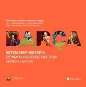 Barça. Estem fent història
