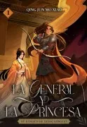 La General Y La Princesa (Vol. 1)