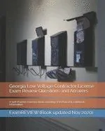 Georgia Low Voltage Contractor License Exam Review Questions and Answers: A Self-Practice Exercise Book covering LV technical & codebook information