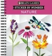 Brain Games - Sticker by Number: Nature (2 Books in 1 - Geometric Stickers)