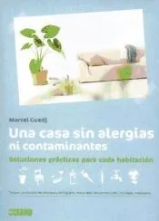 UNA CASA SIN ALERGIAS NI CONTAMINANTES