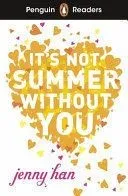 Penguin Readers Level 4: It's Not Summer Without You (ELT Graded Reader)