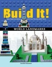 Build It! World Landmarks: Make Supercool Models with Your Favorite Lego Parts