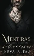 Mentiras Silenciosas: Mafia Romance (Perfectly Imperfect Mafia - En Es