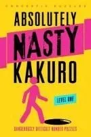 Absolutely Nasty® Kakuro Level One