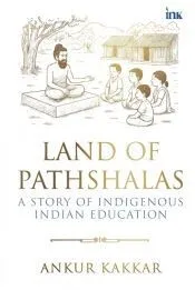 Land of Pathshalas
