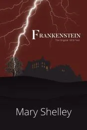 Frankenstein The Original 1818 Text (A Reader’s Library Classic Hardcover)