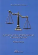 Justicia Penal Democrática Y Justicia Justa
