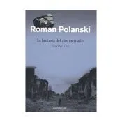 Roman Polanski. La fantasía del atormentado