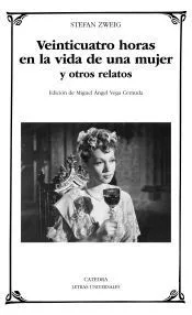 Veinticuatro horas en la vida de una mujer y otros relatos