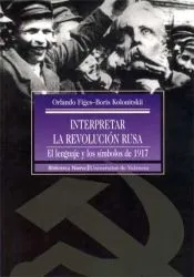 Interpretar la Revolución rusa