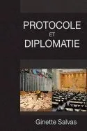 Protocole Et Diplomatie: Les Regles de Base