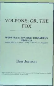 Volpone; Or, the Fox (Webster's Spanish