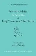 Friendly Advice by Narayana & King Vikrama's Adventures