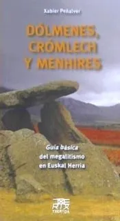 Dólmenes, crómlech y menhires