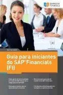 Guia Para Iniciantes Do SAP Financials (Fi)