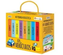 Los Vehiculos. Mi Primera Biblioteca