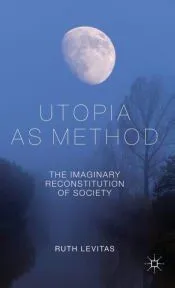 Utopia as Method