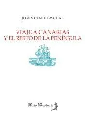 Viaje a Canarias y el resto de la Península