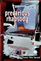 Precarious Rhapsody: Semocapitalism and the Pathologies of the Post-Alpha Generation