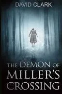 The Demon of Miller's Crossing