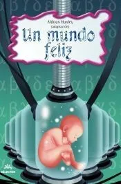 Un mundo feliz