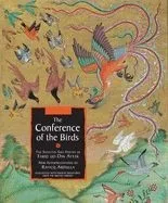 The Conference of the Birds: The Selected Sufi Poetry of Farid Ud-Din Attar