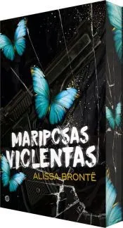 Mariposas violentas