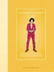 Timothée Chalamet Is Life: A Superfan's Guide to All Things We Love about Timothée Chalamet
