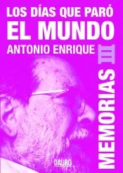 LOS DÍAS QUE PARÓ EL MUNDO