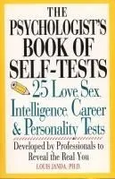Psychologist's Book of Self-Tests: 25 Love, Se, Th