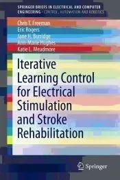 Iterative Learning Control for Electrical Stimulation and Stroke Rehabilitation