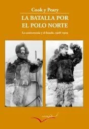 La batalla por el polo Norte: La controversia y el fraude. 1908-1909