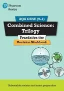 Pearson Revise Aqa GCSE (9-1) Combined Science: Trilogy: Revision Workbook: For 2024 and 2025 Assessments and Exams (Revise Aqa GCSE Science 16)
