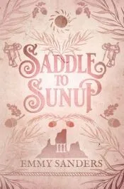 Saddle to Sunup (The Darling Brothers Book 3)